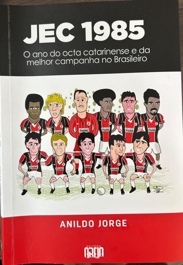 Jec 1985 o Ano do Octa Catarinense e da melhor campanha no Brasileiro 