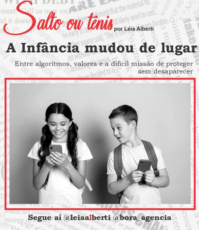 A infância mudou de lugar