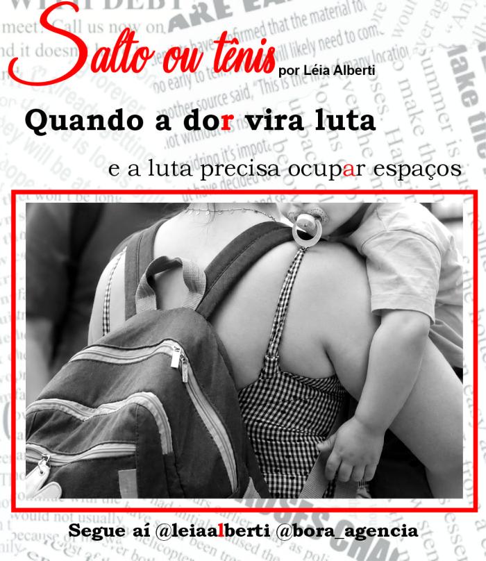 Quando a dor vira luta