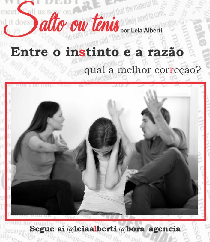 Entre o instinto e a razão