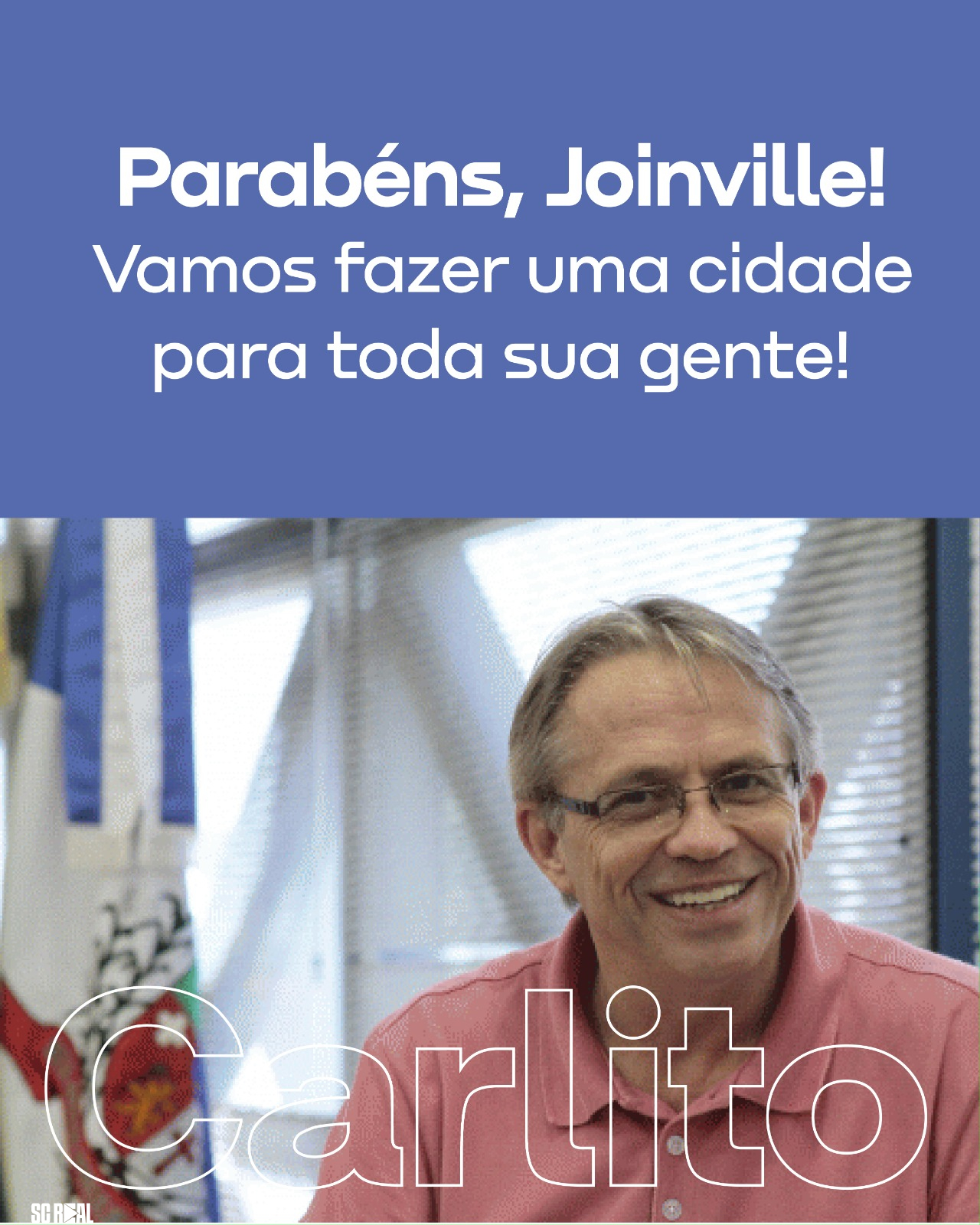 Parabéns, Joinville. Vamos fazer uma cidade para toda sua gente 