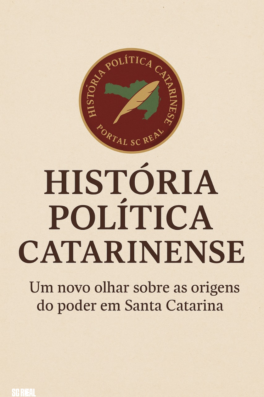 Um novo olhar sobre as origens do poder em Santa Catarina